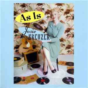 Josie Kreuzer - As Is
