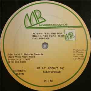 Kim, The East 225th Street Band - What About Me / The Groove