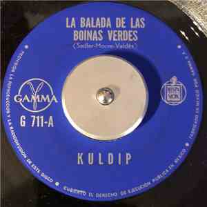 Kuldip - La Balada De Los Boinas Verdes