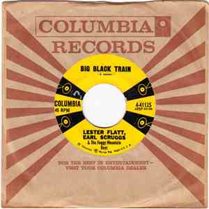 Lester Flatt, Earl Scruggs & The Foggy Mountain Boys - Big Black Train