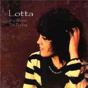 Lotta - It's About The Feeling