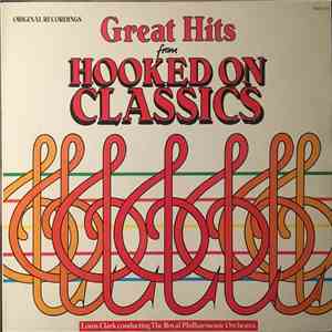 Louis Clark Conducting The Royal Philharmonic Orchestra - Great Hits From Hooked On Classics