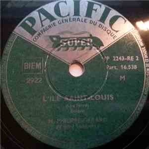 M. Philippe-Gerard Et Son Ensemble - L'Ile Saint-Louis / Bing Bang Blues
