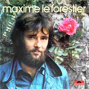 Maxime Le Forestier - Maxime Le Forestier