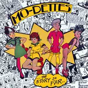 Mo-Dettes - The Story So Far