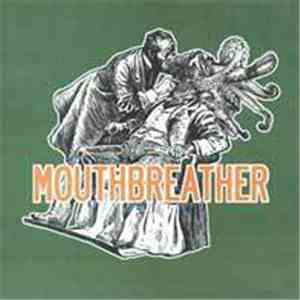 Mouthbreather - Mouthbreather