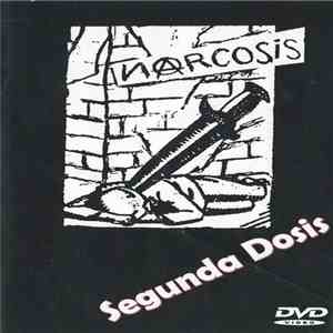 Narcosis  - Segunda Dosis