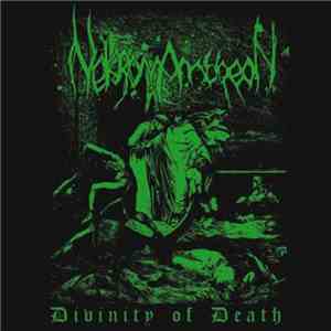 Nekromantheon - Divinity Of Death