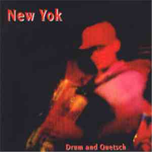 New Yok - Drum And Quetsch