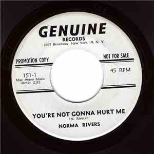 Norma Rivers - You're Not Gonna Hurt Me
