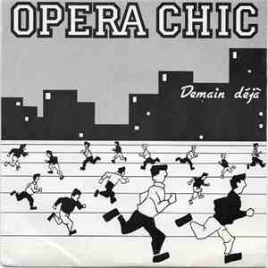 Opera Chic - Demain Déjà