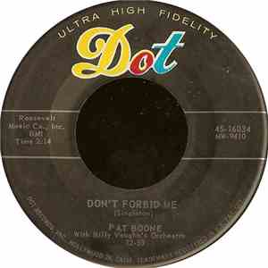 Pat Boone - Don't Forbid Me / April Love