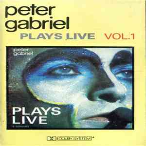 Peter Gabriel - Plays Live Vol.1
