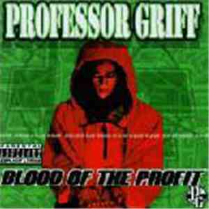 Professor Griff - Blood Of The Profit