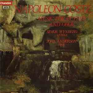 Simon Wynberg / John Anderson  - Napoleon Coste: Music For Guitar And Oboe