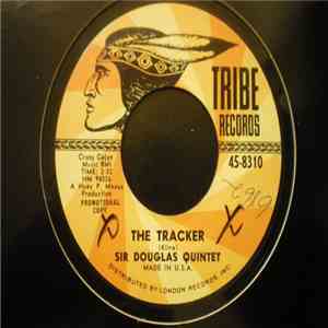 Sir Douglas Quintet - The Tracker / Blue Norther