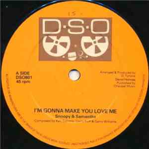 Snoopy & Samantha - I'm Gonna Make You Love Me