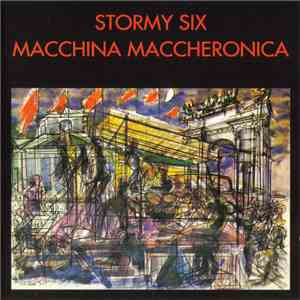 Stormy Six - Macchina Maccheronica