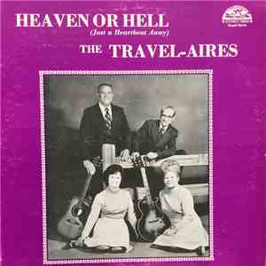 The Travel-Aires - Heaven Or Hell (Just A Heartbeat Away)