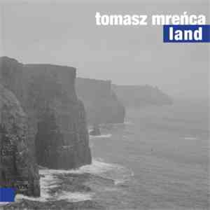 Tomasz Mreńca - Land