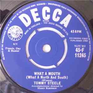Tommy Steele - What A Mouth (What A North And South) / Kookaburra