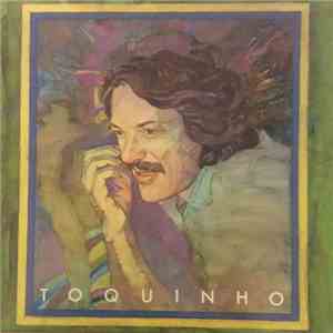Toquinho - Toquinho