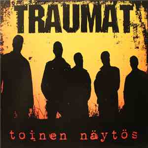 Traumat - Toinen Näytös