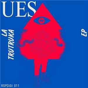 UES - La Trutruka