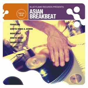 Various - Blue Flame Records Presents: Asian Breakbeat