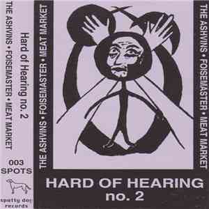 Various - Hard Of Hearing No. 2