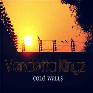 Vendetta Kingz - Cold Walls