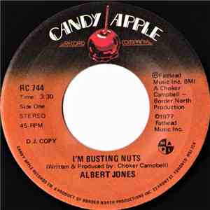 Albert Jones - I'm Busting Nuts