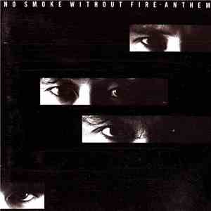 Anthem  - No Smoke Without Fire