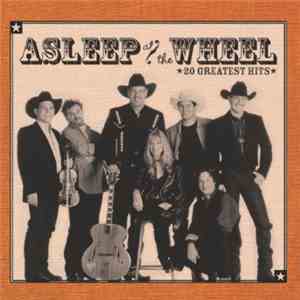 Asleep At The Wheel - 20 Greatest Hits
