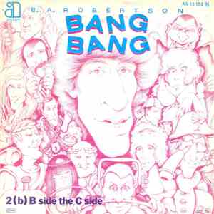 B. A. Robertson - Bang Bang
