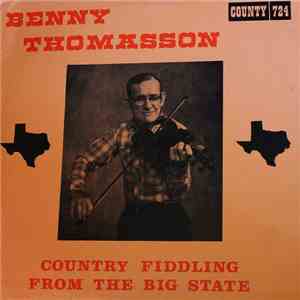 Benny Thomasson - Country Fiddling From The Big State