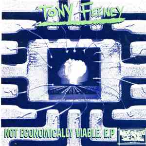 Black Belt Jones, Tony Feeney - Not Economically Viable E.P.