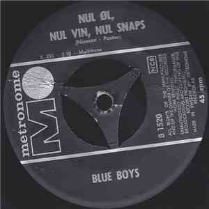 Blue Boys - Nul Øl, Nul Vin, Nul Snaps / Charmetrold
