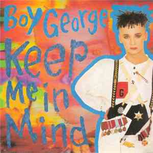 Boy George - Keep Me In Mind