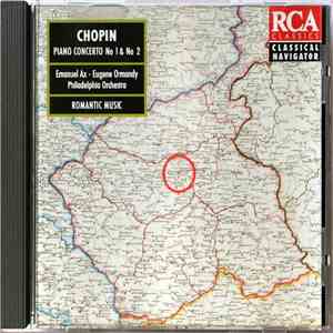 Chopin - Emanuel Ax, Eugene Ormandy, The Philadelphia Orchestra - Piano Concerto No 1 & No 2