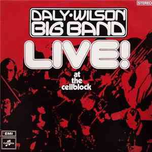 Daly-Wilson Big Band - Live! At The Cellblock