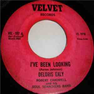Deloris Ealy - I've Been Looking