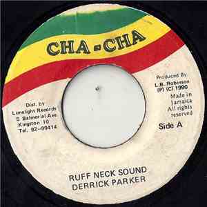 Derrick Parker - Ruff Neck Sound