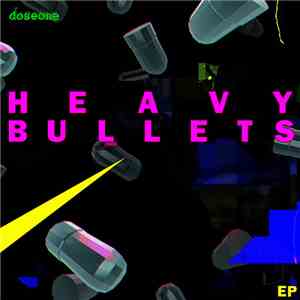 Doseone - Heavy Bullets EP