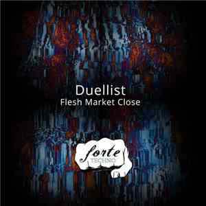 Duellist - Flesh Market Close