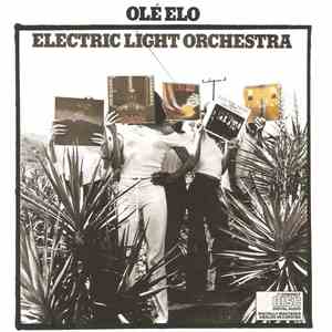 Electric Light Orchestra - Olé ELO
