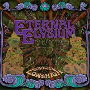 Eternal Elysium - Searching Low & High