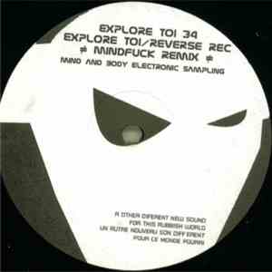 Explore Toi / Reverse Rec - Mind And Body Electronic Sampling