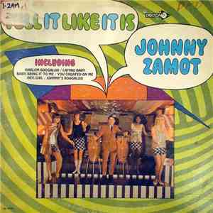 Johnny Zamot - Tell It Like It Is