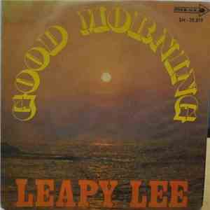 Leapy Lee - Good Morning / Teresa